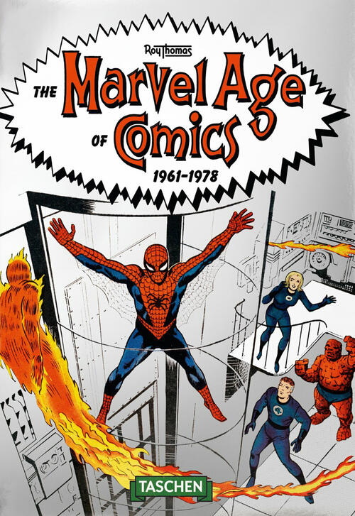 The Marvel Age Of Comics 1961-1978. Ediz. Italiana. 40Th Anniversary Edition R