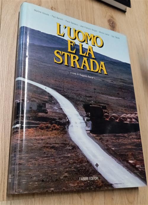 L'uomo E La Strada Fabbri Editori 1987