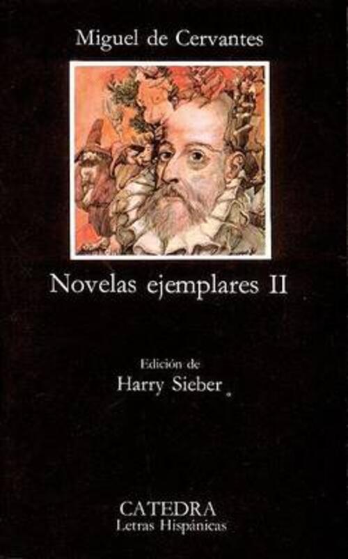 Novelas Ejemplares. Vol. 2 Miguel De Cervantes Catedra 1998