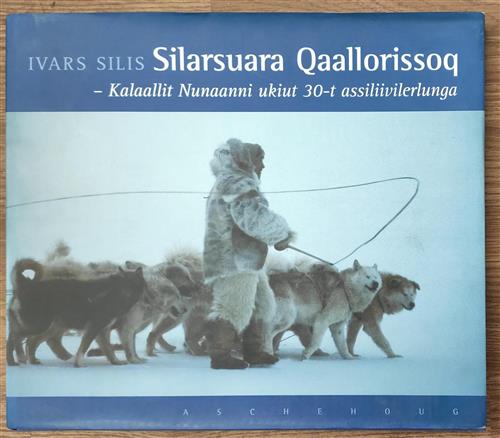 Silarsuara Qaallorissoq Kalaallit Nunaanni Ukiut 30-T Assiliivilerlunga