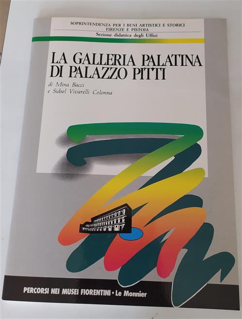 La Galleria Palatina Di Palazzo Pitti