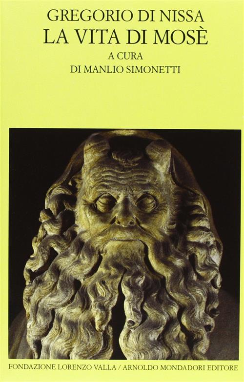 La Vita Di Mose. Testo Originale A Fronte San Gregorio Di Nissa, Manlio Simone