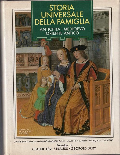 Storia Universale Della Famiglia. Antichità, Medioevo, Oriente Antico Albarosa