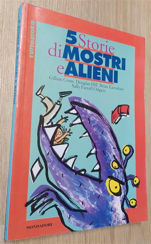 Cinque Storie Di Mostri E Alieni