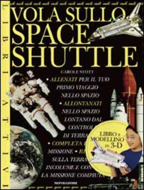 Vola Sullo Space Shuttle Carole Stott Mondadori 1998