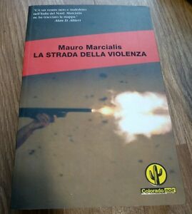 La Strada Della Violenza