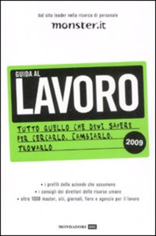 Monster.It. Guida Al Lavoro S. Zanella Mondadori 2008