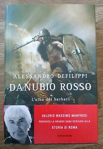 Danubio Rosso Alba Dei Barbari