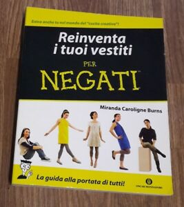 Reinventa I Tuoi Vestiti Per Negati