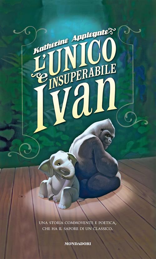 L' Unico E Insuperabile Ivan