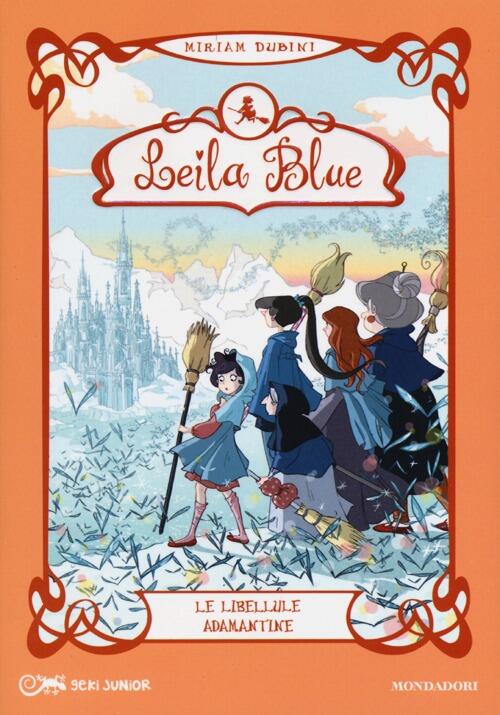 Le Libellule Adamantine. Leila Blue. Vol. 4