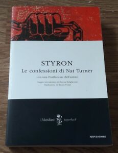 Styron Le Confessioni Di Nat Turner Styron Mondadori 2014