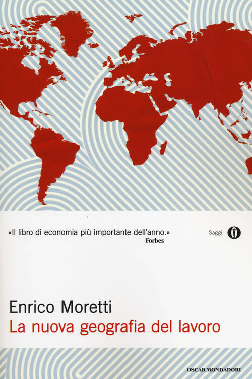 La Nuova Geografia Del Lavoro