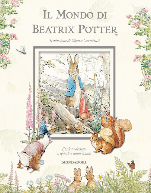 Il Mondo Di Beatrix Potter. Ediz. Illustrata Beatrix Potter Mondadori 2016