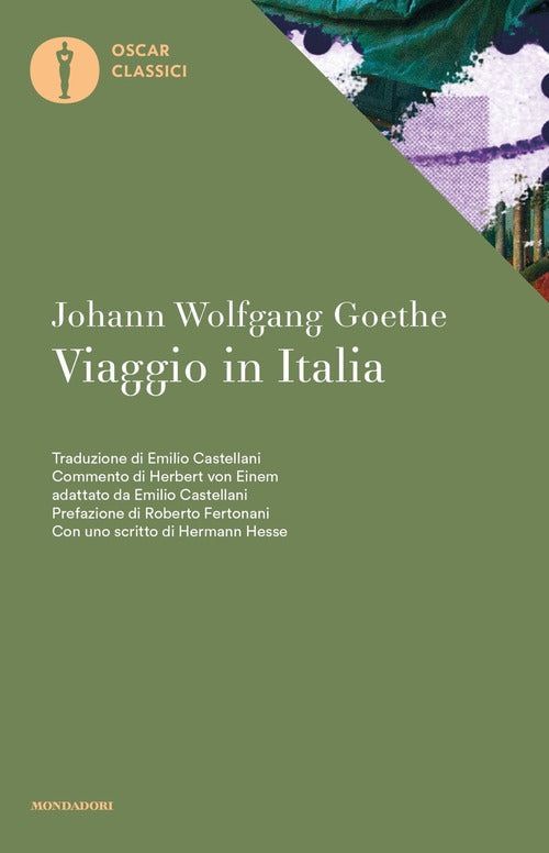 Viaggio In Italia Johann Wolfgang Goethe Mondadori 2016