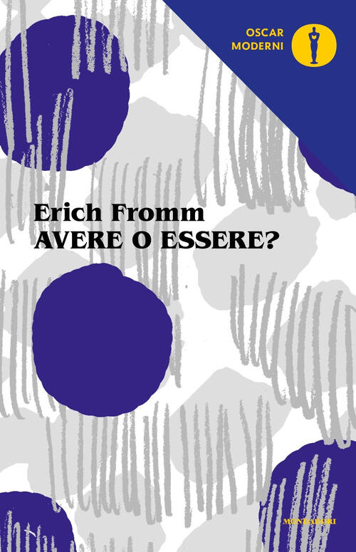 Avere O Essere? Erich Fromm Mondadori 2018