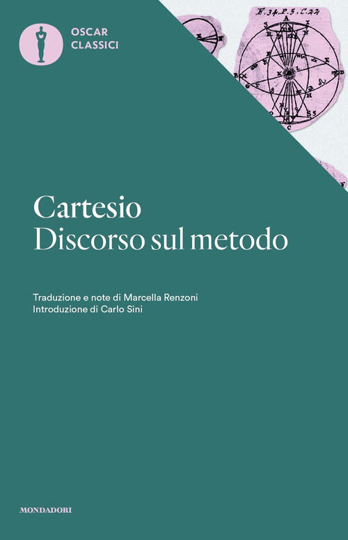 Discorso Sul Metodo Renato Cartesio Mondadori 2019