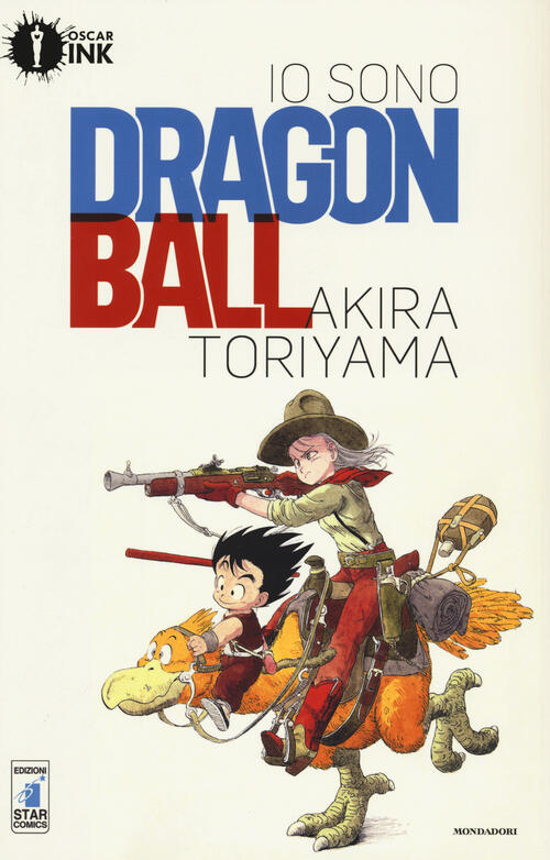 Io Sono Dragon Ball. Vol. 1 Akira Toriyama Mondadori 2018