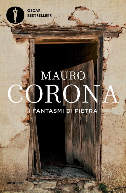 I Fantasmi Di Pietra Mauro Corona Mondadori 2019