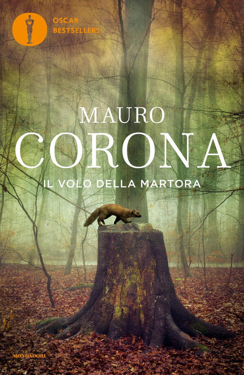 Il Volo Della Martora Mauro Corona Mondadori 2019