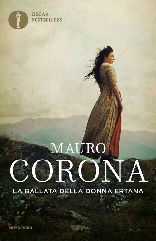 La Ballata Della Donna Ertana Mauro Corona Mondadori 2019