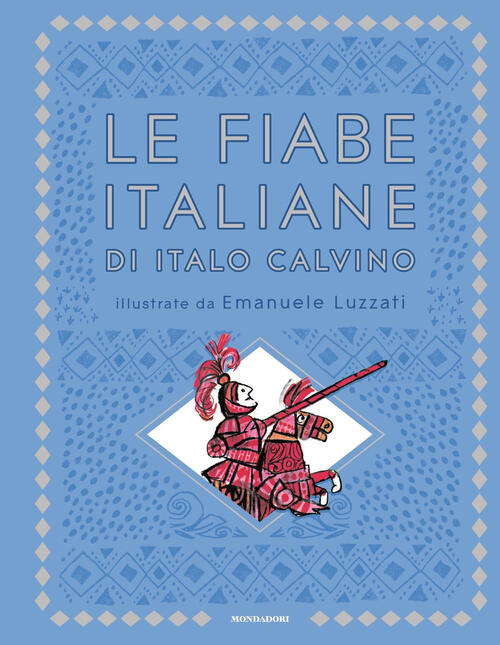 Le Fiabe Italiane Italo Calvino Mondadori 2019