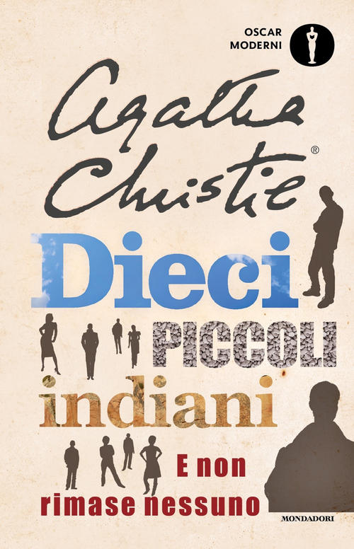 Dieci Piccoli Indiani. E Non Rimase Nessuno Agatha Christie Mondadori 2020