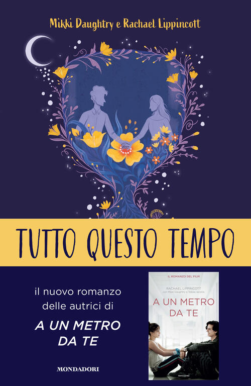 Tutto Questo Tempo Rachael Lippincott Mondadori 2023