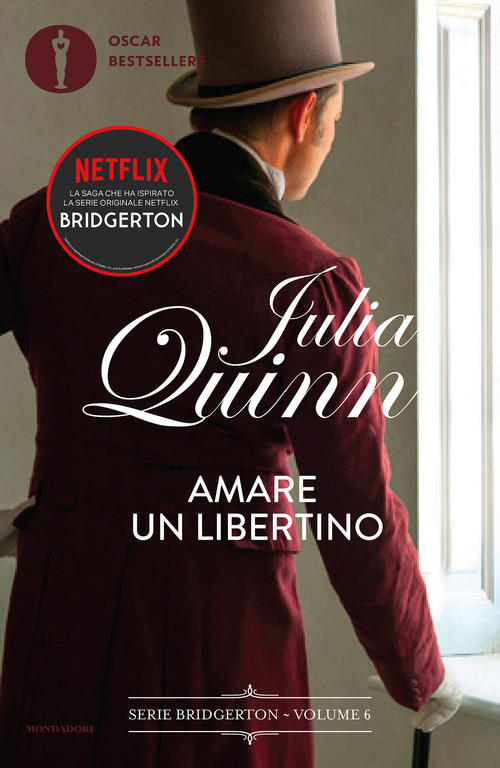 Amare Un Libertino. Serie Bridgerton. Vol. 6 Julia Quinn Mondadori 2021