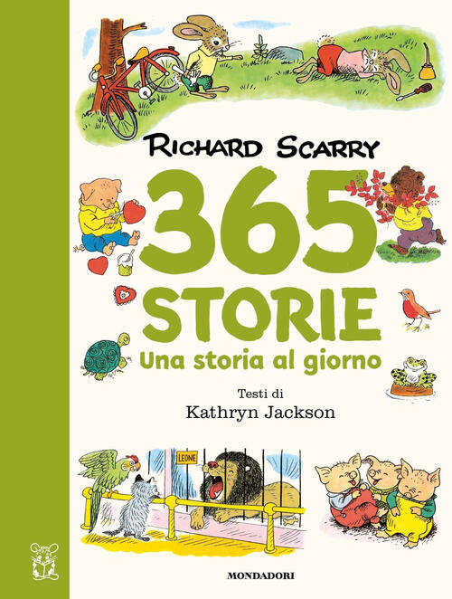 365 Storie. Una Storia Al Giorno. Ediz. A Colori Richard Scarry Mondadori 2021