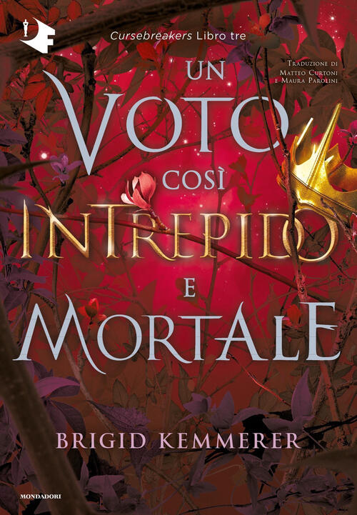 Un Voto Cosi Intrepido E Mortale. Cursebreakers. Vol. 3