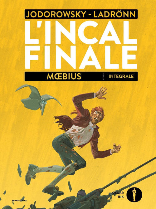 L' Incal Finale. Ediz. Integrale Alejandro Jodorowsky Mondadori 2022