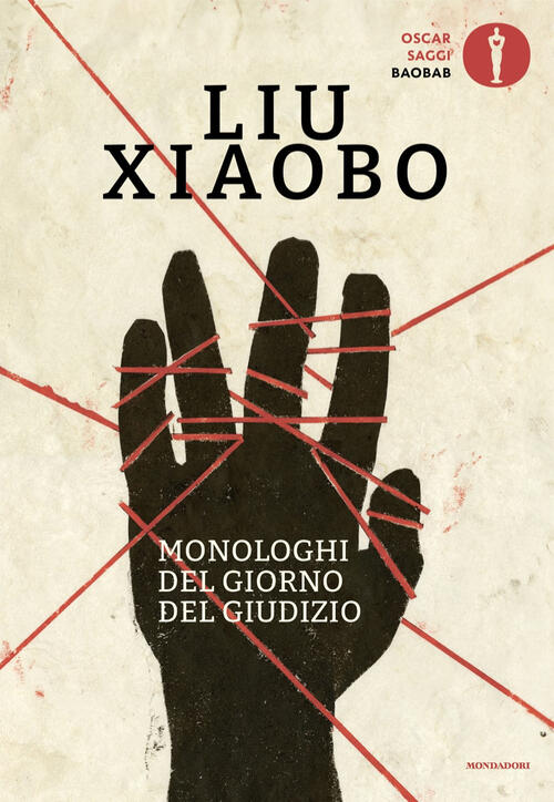 Monologhi Del Giorno Del Giudizio Liu Xiaobo Mondadori 2024