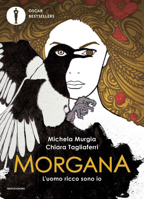 Morgana. L'uomo Ricco Sono Io Michela Murgia Mondadori 2023