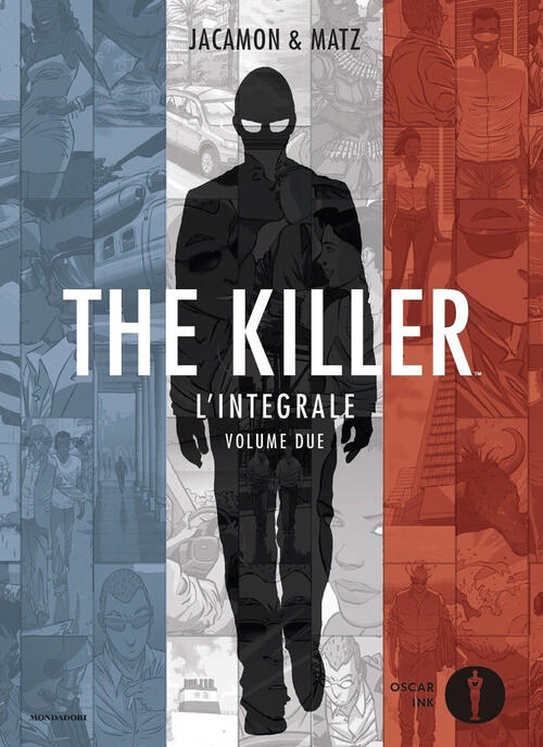 The Killer. L'integrale. Vol. 2 Luc Jacamon Mondadori 2024