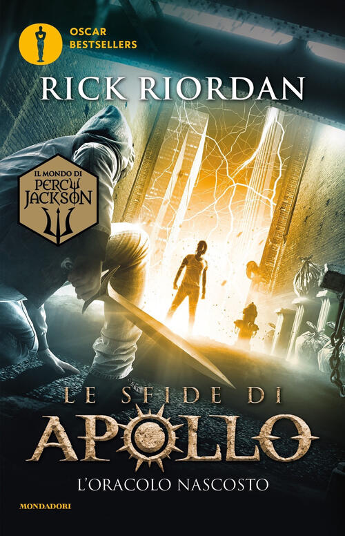 L'oracolo Nascosto. Le Sfide Di Apollo. Vol. 1 Rick Riordan Mondadori 2023