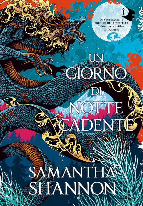 Un Giorno Di Notte Cadente Samantha Shannon Mondadori 2023