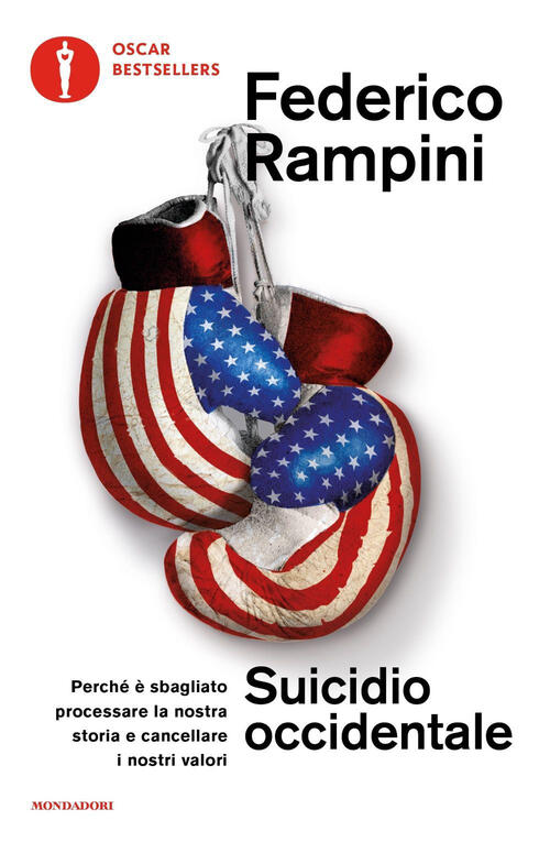 Suicidio Occidentale Federico Rampini Mondadori 2023