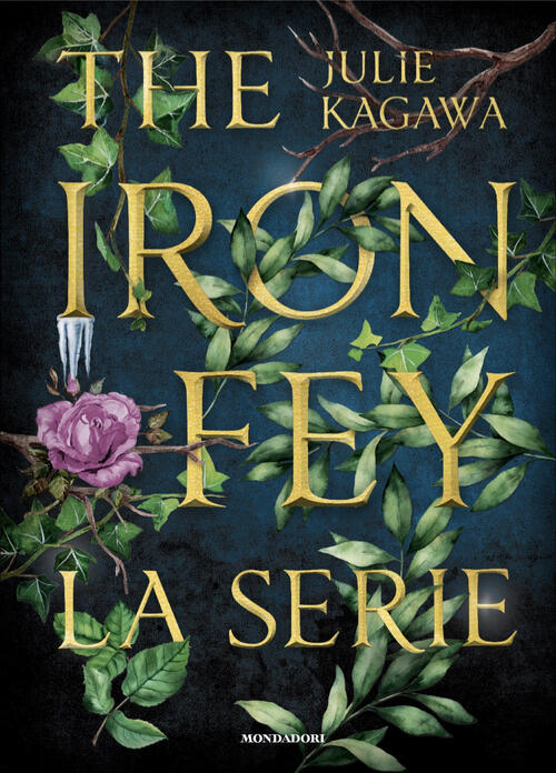 The Iron Fey Julie Kagawa Mondadori 2024