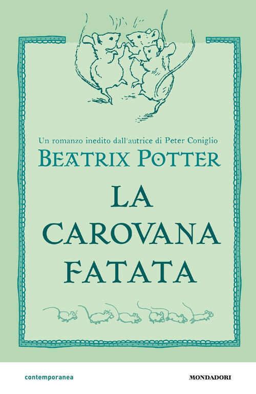 La Carovana Fatata Beatrix Potter Mondadori 2023