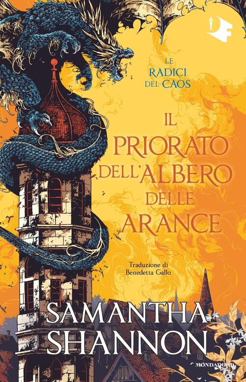 Il Priorato Dell'albero Delle Arance Samantha Shannon Mondadori 2023