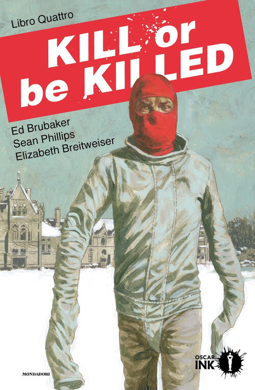 Kill Or Be Killed. Libro4