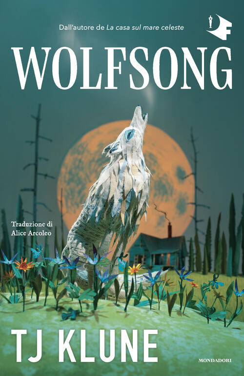 Wolfsong T.J. Klune Mondadori 2023