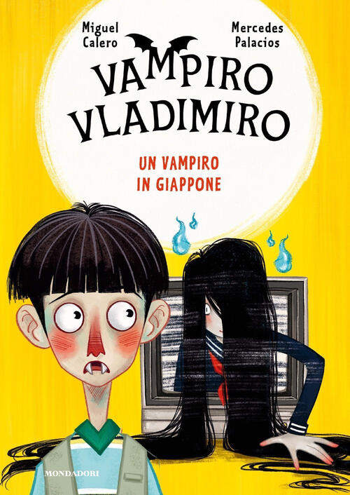 Un Vampiro In Giappone. Vampiro Vladimiro Miguel Calero Mondadori 2024