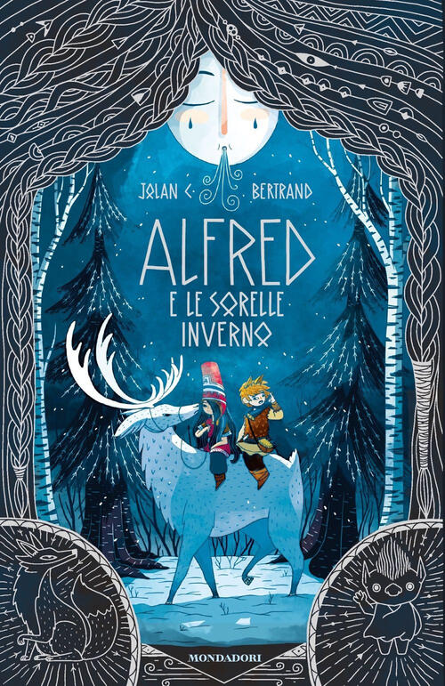 Alfred E Le Sorelle Inverno Jolan C. Bertrand Mondadori 2024