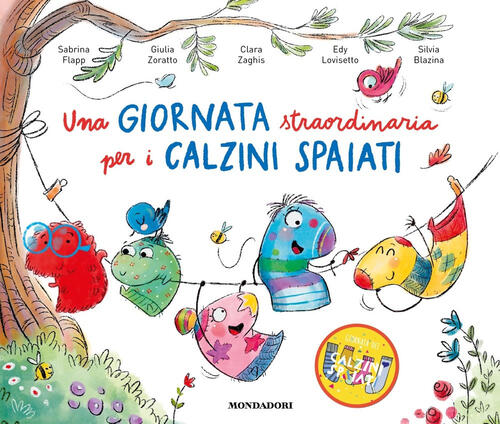 Una Giornata Straordinaria Per I Calzini Spaiati Sabrina Flapp Mondadori 2023