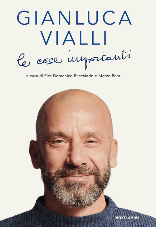 Le Cose Importanti Gianluca Vialli Mondadori 2024