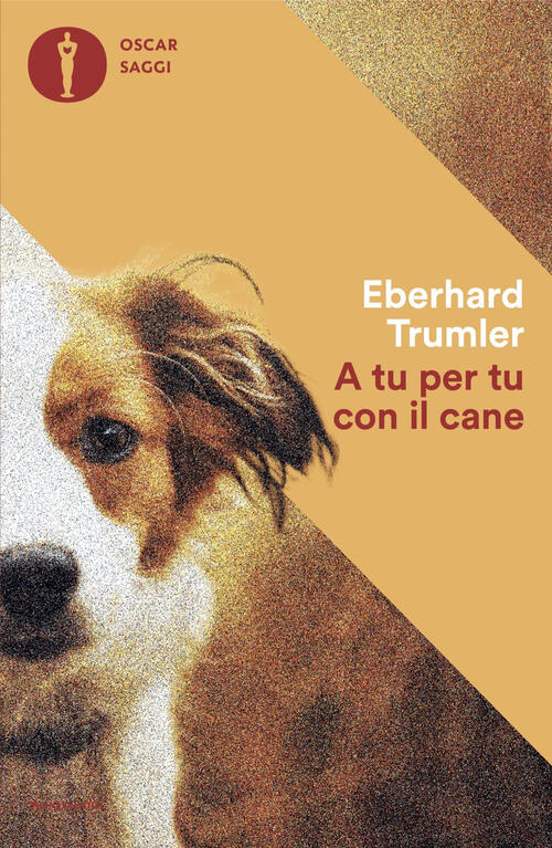 A Tu Per Tu Con Il Cane Eberhard Trumler Mondadori 2024