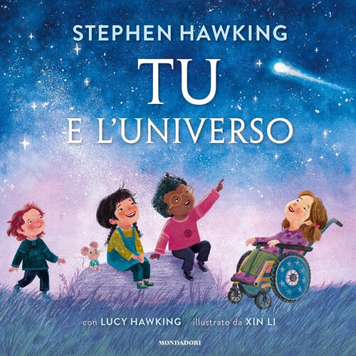 Tu E L'universo Stephen Hawking Mondadori 2024