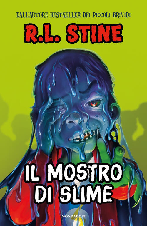 Il Mostro Di Slime R. L. Stine Mondadori 2024